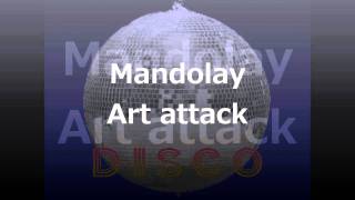 Mandolay Art attack [upl. by Durr]