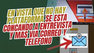 Ya que no hay plataforma se están convocando vía correo y teléfono [upl. by Abihsot]