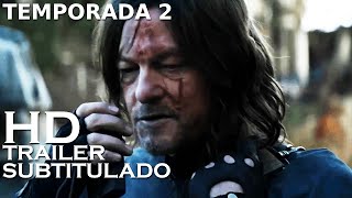 The Walking Dead Daryl Dixon Temporada 2 Trailer SUBTITULADO HD [upl. by Dekow935]