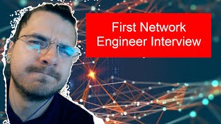 My first interview for a Network Engineer position [upl. by Lorenza280]