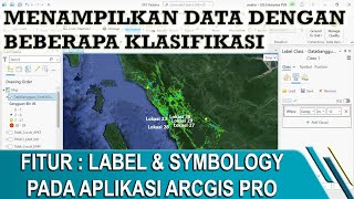 Label amp Symbology  ArcGIS Pro  Menampilkan Label amp Symbol berdasarkan klasifikasi data  Excel [upl. by Chlori]