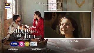 Kabhi main Kabhi Tum episode 19 promo  Kabhi main kabhi Tum 19 full review  Fts Review [upl. by Pollak]