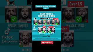 Dana white contender series picks 10824 danawhitecontenderseries ufc sportsbetting nfl nba [upl. by Atelra]