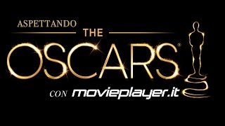 Aspettando gli Oscar 2016 con Movieplayerit [upl. by Ernie]