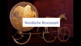 Nordische Bronzezeit [upl. by Odranreb]