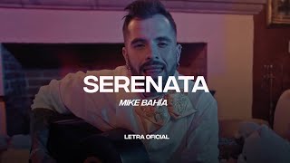 Mike Bahía  Serenata Lyric Video  CantoYo [upl. by Eendyc69]