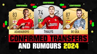 FIFA 24  NEW CONFIRMED TRANSFERS amp RUMOURS 🤪🔥 ft Thalys Adarabioyo De Gea etc [upl. by Iden]