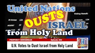 UNITED NATIONS OUSTS ISRAEL FROM HOLY LAND [upl. by Atteuqal]