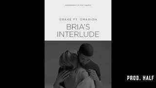 Drake FT Omarion “Bria’s Interlude” Sample Instrumental 2019 [upl. by Aikit]