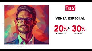 Ópticas Lux  Venta especial [upl. by Enia]