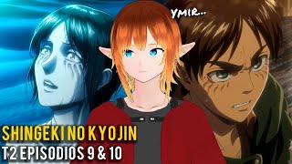 REACCIÓN A SHINGEKI NO KYOJIN I TEMPORADA 2 Capítulos 9 amp 10 I Xiaruno [upl. by Nothgierc569]