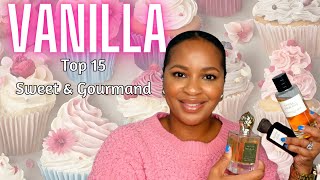 Sweet Gourmand Vanilla Fragrances  Top 15 [upl. by Nibroc225]