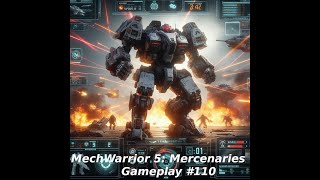 MechWarrior 5 Mercenaries Gameplay 110 All DLC amp MODS [upl. by Berck]