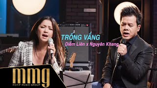 Trống Vắng  Diễm Liên amp Nguyên Khang  MMG quotJamn Nightsquot [upl. by Ramsdell]