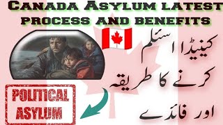 Canada Asylum Process l Changes in Asylum In Canada [upl. by Ambros]