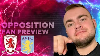 MIDDLESBROUGH v ASTON VILLA  OPPOSITION PREVIEW  AJT [upl. by Doowle]