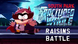 South Park The Fractured But Whole OST 2017  Raisins Battle [upl. by Oinotnanauj]