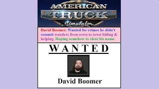 The Adventures of David Boomer  American Truck Simulator Series  Episode 14 [upl. by Boaten99]