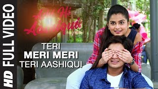 Teri Meri Meri Teri Aashiqui  Ashi Hi Aashiqui AHA Full Video Song  Abhinay Berde  Hemal Ingle [upl. by Pepper]