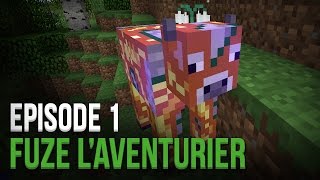 Plein de nouveaux mobs   Fuze lAventurier  Episode 01 [upl. by Asit727]