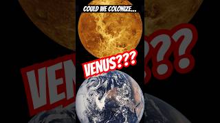 Could We Colonize Venus [upl. by Sadirah]