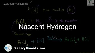 Nascent Hydrogen Chemistry Lecture  Sabaqpk [upl. by Sumahs252]