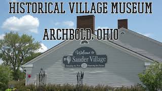 Sauder Village Historical Museum 2024 [upl. by Menell766]