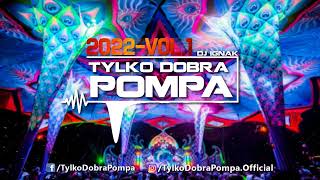 🎵 Tylko Dobra Pompa 2022 VOL 1 🎵 DJ IGNAK  PARTY MIX 🔥 Domówka Vixa [upl. by Ulrika]