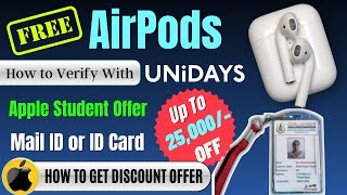 How to Get Student verified UNiDAYS without student email Apple Student Offer Get AirPods Free [upl. by Ielirol653]