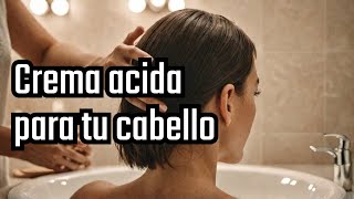 Crema Acida para recuperar cabello muy dañados cabellodañado [upl. by Allegna]