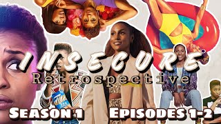 Insecure Season 1 Episode 12 Retrospective  Issa Should Have Been Honest From The Start [upl. by Free]