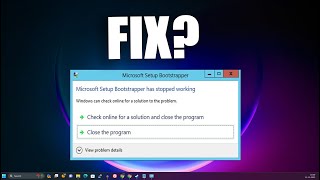 How To Fix Microsoft Setup Bootstrapper Has Stopped Working Solution in Windows 11 [upl. by Rhyner]