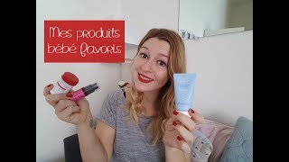 40  Mes produits bébé favoris [upl. by Carolee]