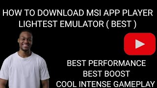 How to download msi app player in low end pc  best emulator [upl. by Urion]