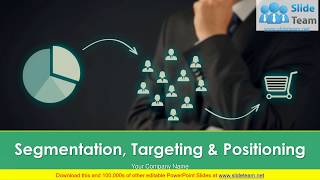 Segmentation Targeting And Positioning PowerPoint Presentation Slides [upl. by Reisch]