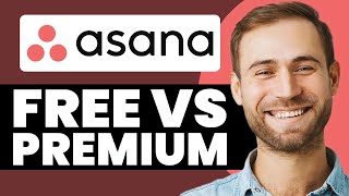 Asana Free Vs Premium  Indepth Comparison Is Premium Worth It [upl. by Enirol487]