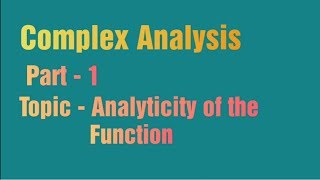 Analytic Function Part1 [upl. by Dickey251]