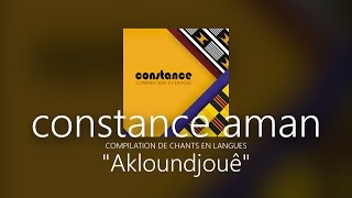 Akloundjouê  Constance Aman Paroles et Traduction [upl. by Tallou]