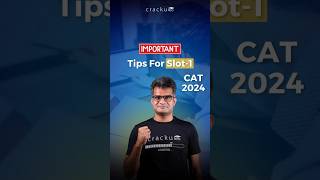 CAT 2024 Slot 1 Tips By Maruti Sir  CAT Dday Tips [upl. by Eanore]