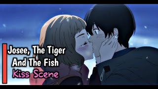 JoseeThe Tiger and The Fish Eng Sub Josee to Tora to Sakanatachi Tsuneo and Josee Kissing Scene [upl. by Blatt]