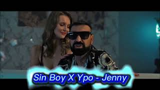 Sin Boy ft Ypo  Jenny Official Remix [upl. by Adlihtam]