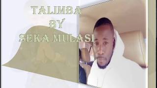 TALIMBA BY SEKA MULASI OF SCOAN UGANDA [upl. by Keviv772]