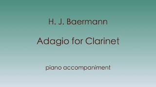 H J Baermann  Adagio for Clarinet PIANO ACCOMPANIMENT [upl. by Terrena730]