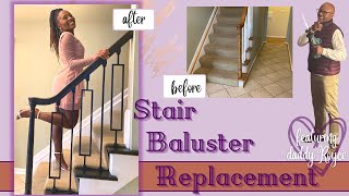 Stair Baluster Replacement  Wooden to Metal ft Dad [upl. by Ilek655]