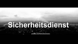 How to pronounce Sicherheitsdienst in German [upl. by Thayer785]