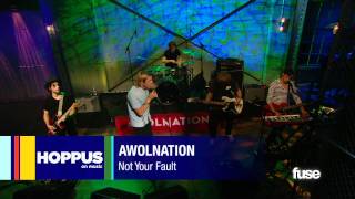 AWOLNATION quotNot Your Faultquot  Live on Hoppus on Music [upl. by Llecrep]