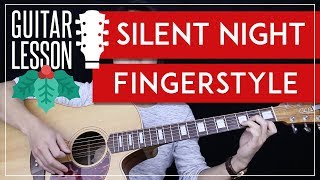 Silent Night Fingerstyle Guitar Tutorial  Christmas Carol Guitar Lesson 🎸 Fingerpicking  Tab [upl. by Keelin537]