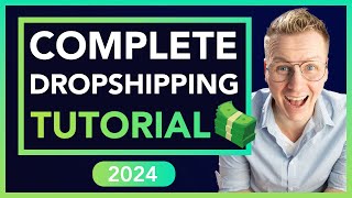 How To Start A Dropshipping Business From Scratch In 2024 [upl. by Neelya963]