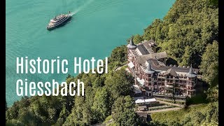 Hotel Giessbach  On Tour in Switzerland [upl. by Nho]