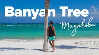 BANYAN TREE MAYAKOBA Mexicos Best Luxury Hotel [upl. by Reisch277]